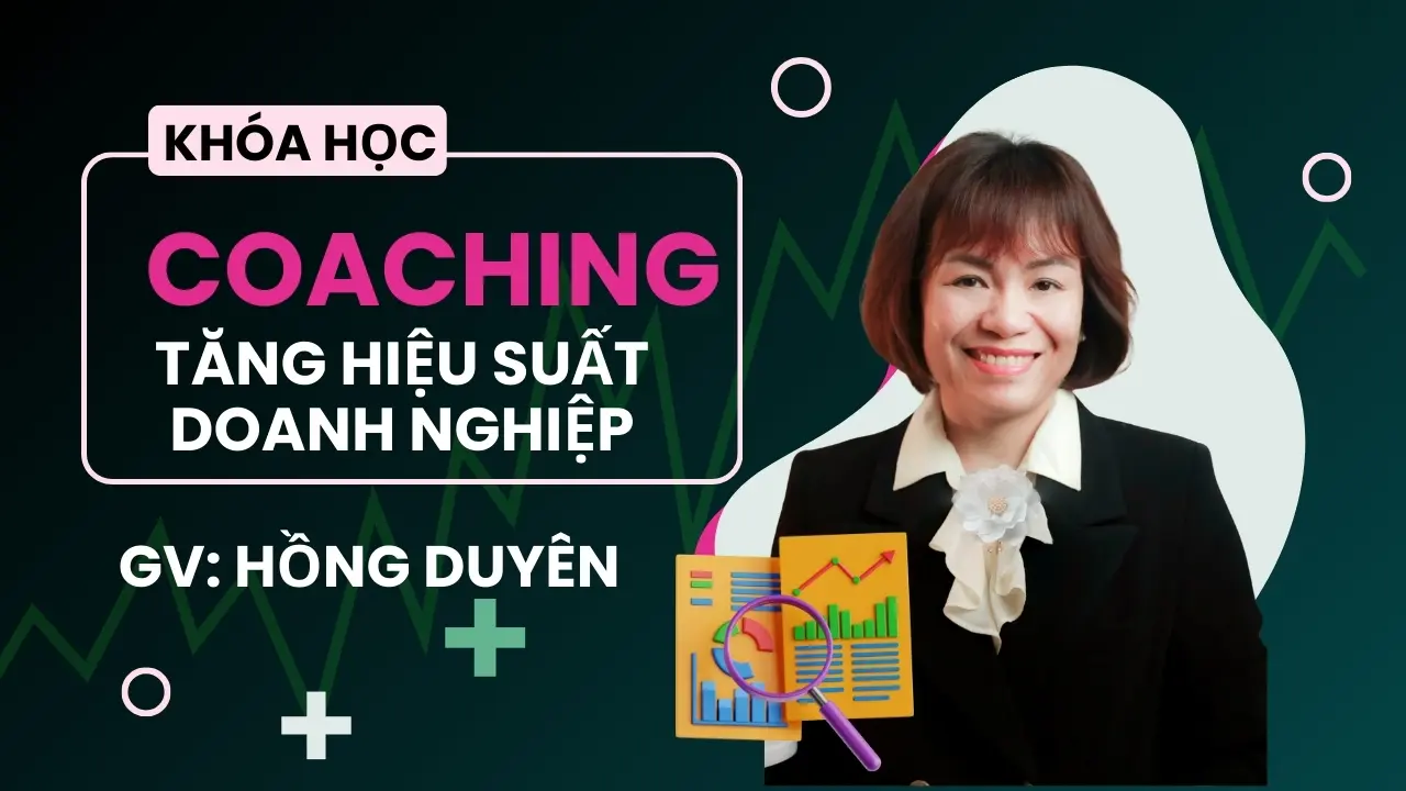 COACHING TĂNG HIỆU SUẤT DOANH NGHIỆP