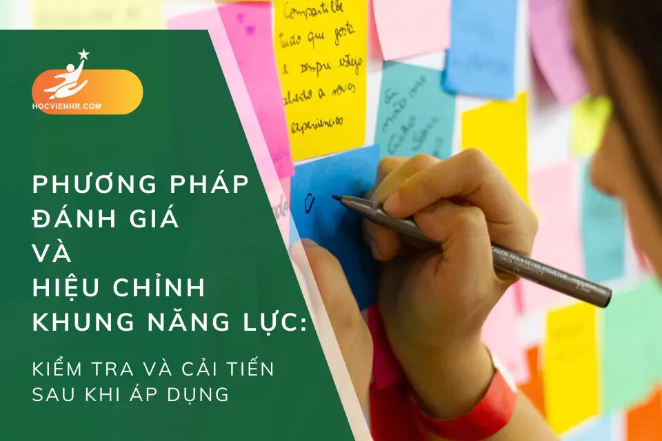 Đánh Giá và Hiệu Chỉnh Khung Năng Lực Phương Pháp Kiểm Tra và Cải Tiến Sau Khi Áp Dụng