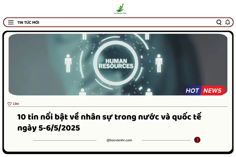 Bản Tin Nhân Sự Ngày 5-6/5/2025: Phân Tích Biến Động Ngành Ngân Hàng, Cơ Hội Việc Làm Mới, Rủi Ro Lừa Đảo và Xu Hướng Thị Trường Lao Động Toàn Cầu - Lời Khuyên Dành Cho HR Chuyên Nghiệp