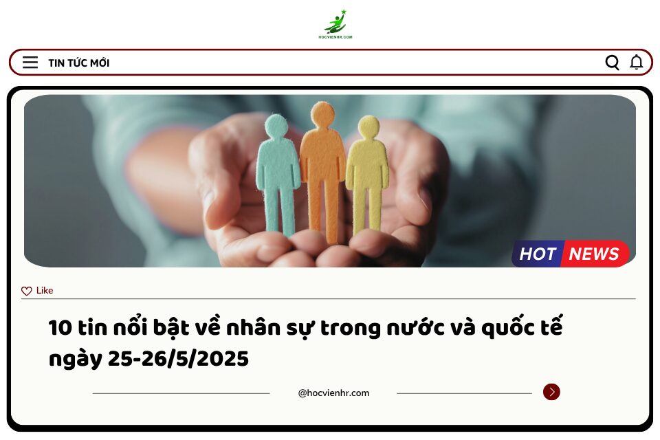 Bản tin nhân sự ngày 27-28/5/2025