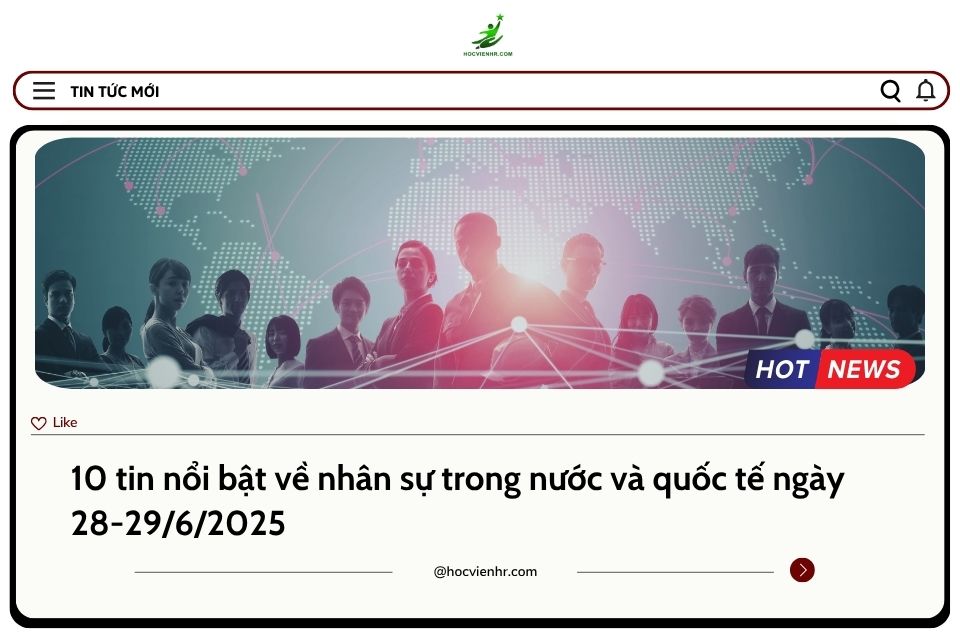 BẢN TIN NHÂN SỰ NGÀY 28-29/6/2025