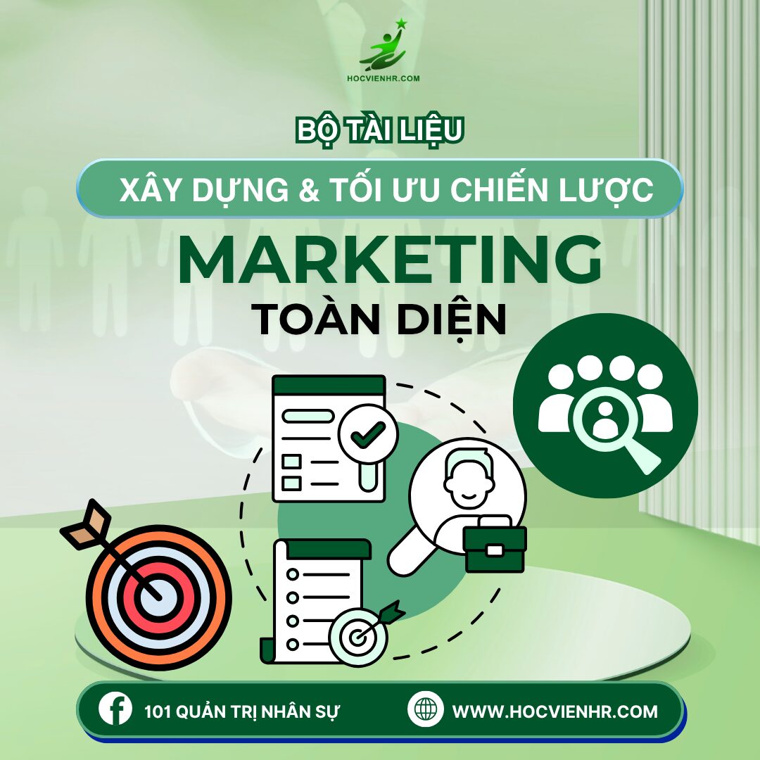 Bộ Tài Liệu Xây Dựng & Tối Ưu Chiến Lược Marketing Toàn Diện