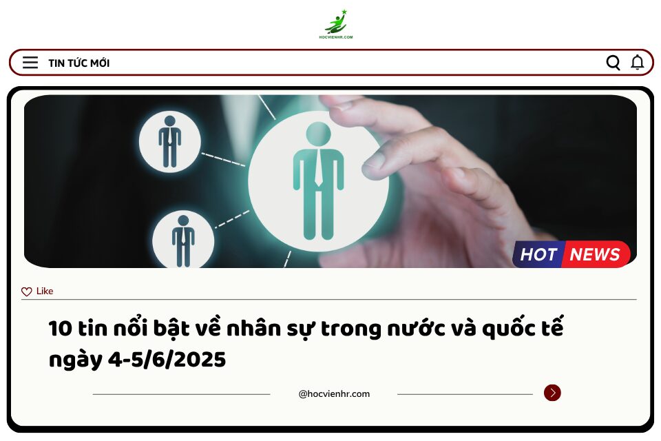 BẢN TIN NHÂN SỰ NGÀY 4-5/6/2025