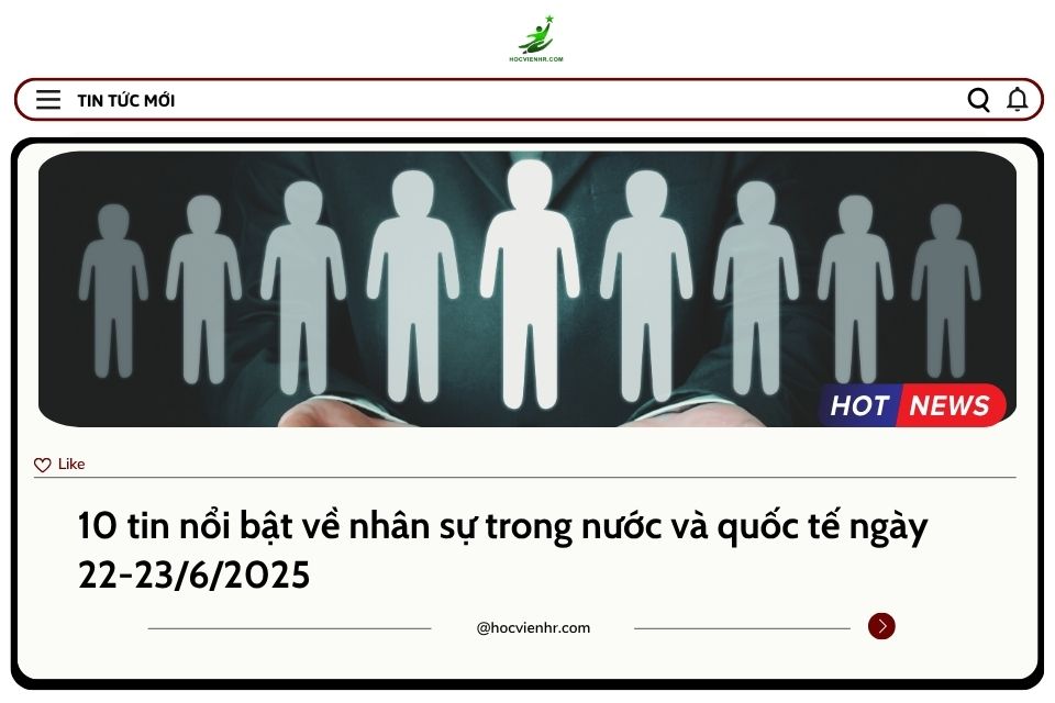 BẢN TIN NHÂN SỰ NGÀY 22-23/6/2025