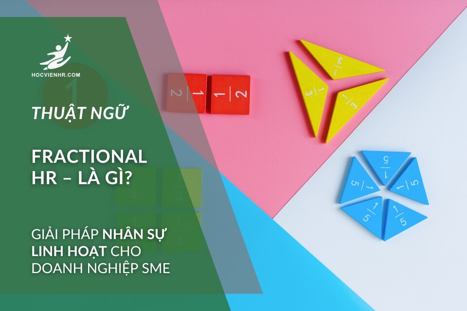 Thuật ngữ Fractional HR – là gì?