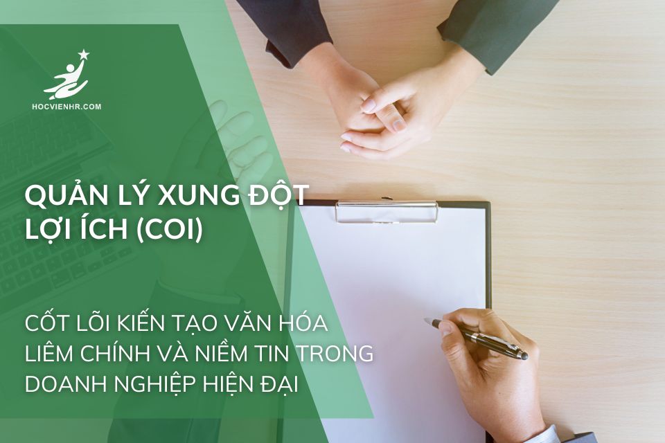 Quản Lý Xung Đột Lợi Ích (COI)