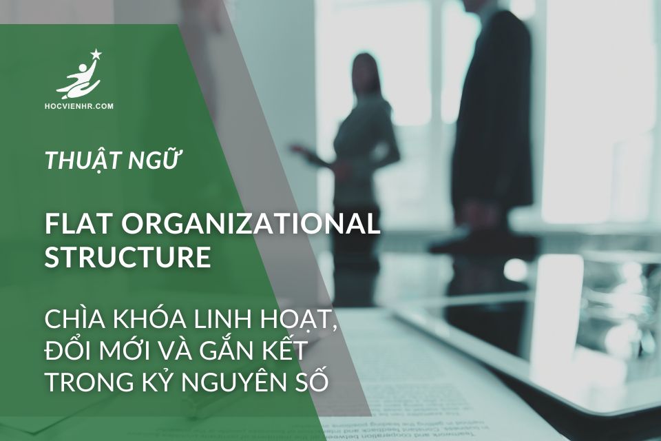 FLAT ORGANIZATIONAL STRUCTURE