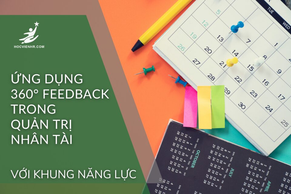 ứng dụng 360° feedback trong quản trị với Khung Năng Lực