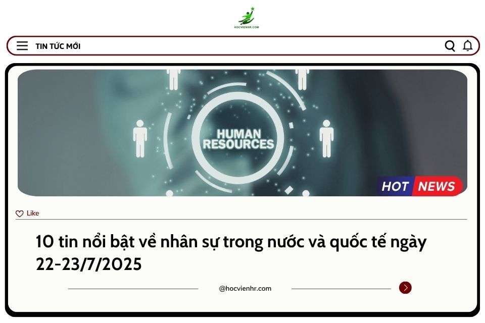 BẢN TIN NHÂN SỰ NGÀY 22-23/7/2025
