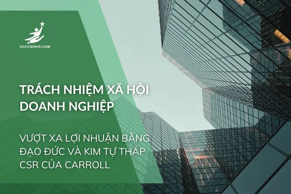 Trách Nhiệm Xã Hội Doanh Nghiệp