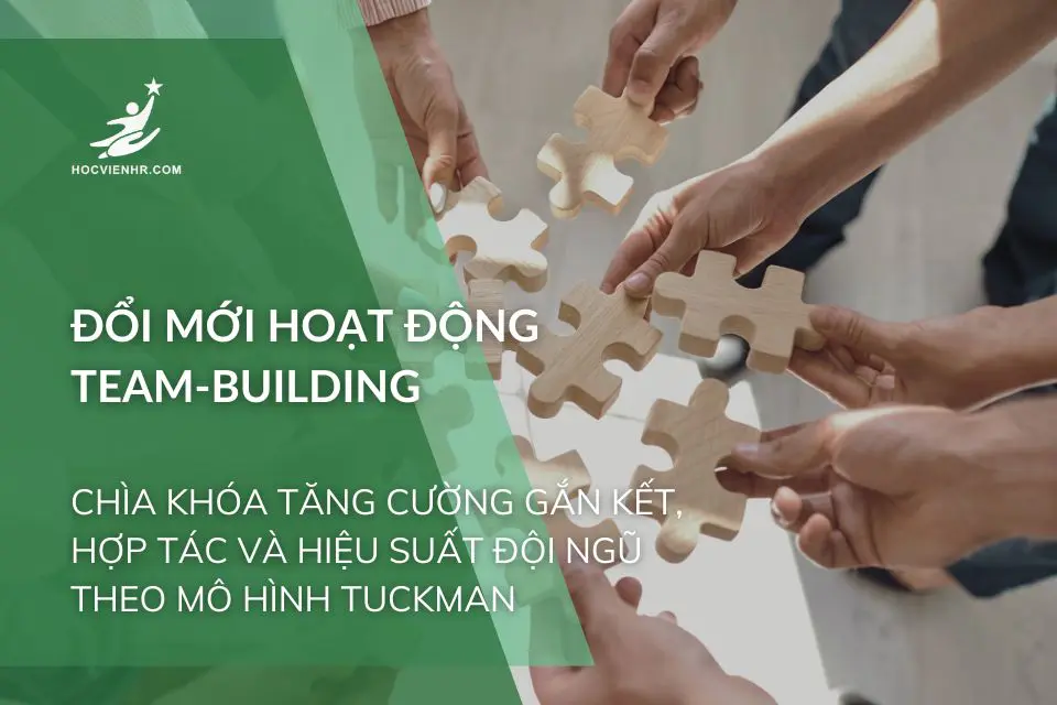 Đổi Mới Hoạt Động Team-Building