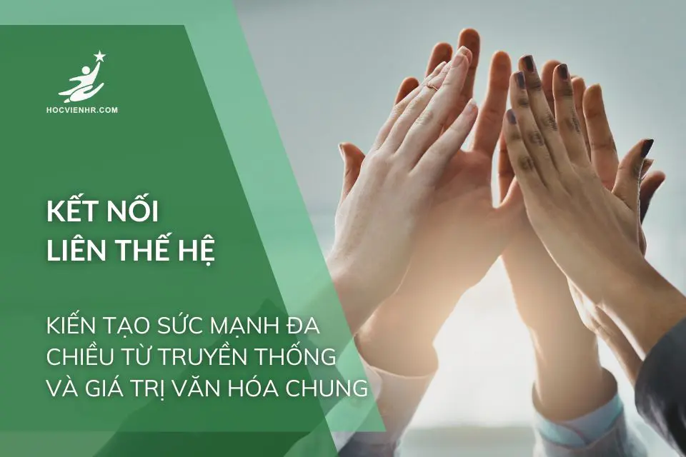 Kết Nối Liên Thế Hệ
