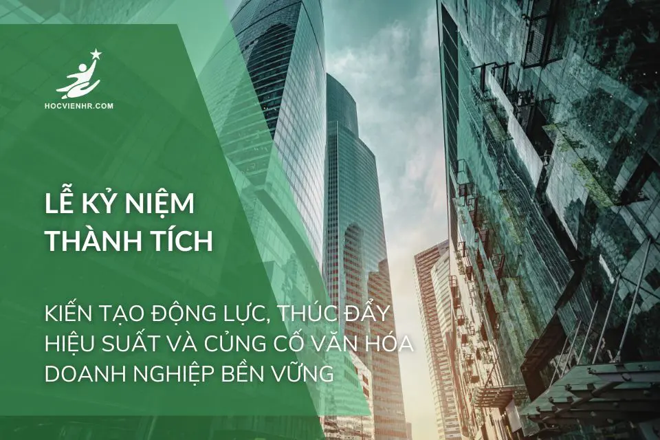 Lễ Kỷ Niệm Thành Tích