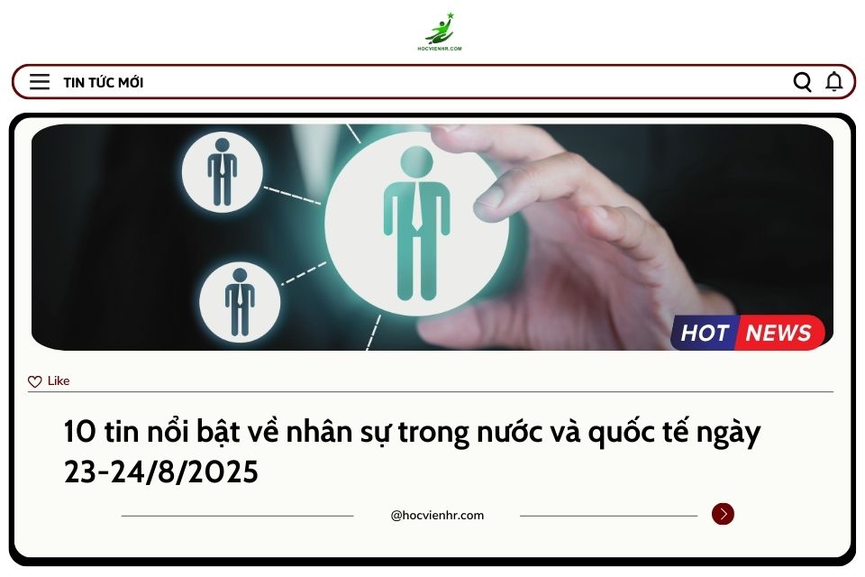 BẢN TIN NHÂN SỰ NGÀY 23-24/8/2025