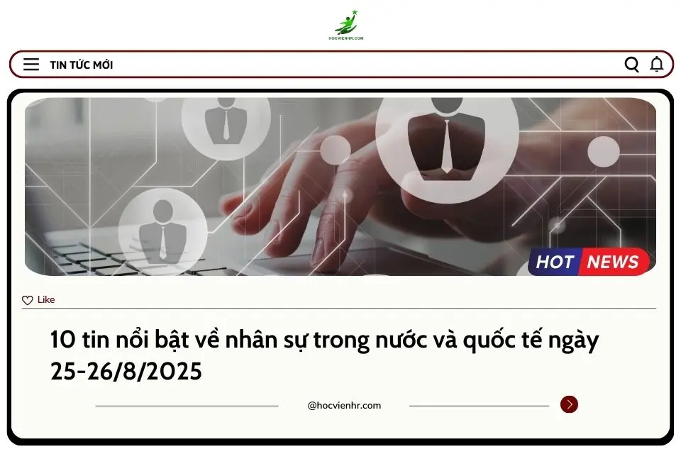BẢN TIN NHÂN SỰ NGÀY 25-26/8/2025