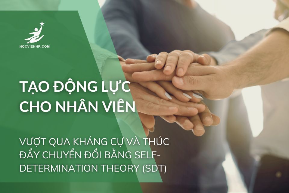 Tạo Động Lực Cho Nhân Viên