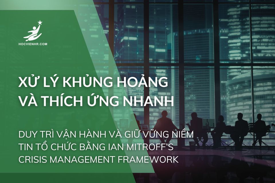 Xử Lý Khủng Hoảng và Thích Ứng Nhanh