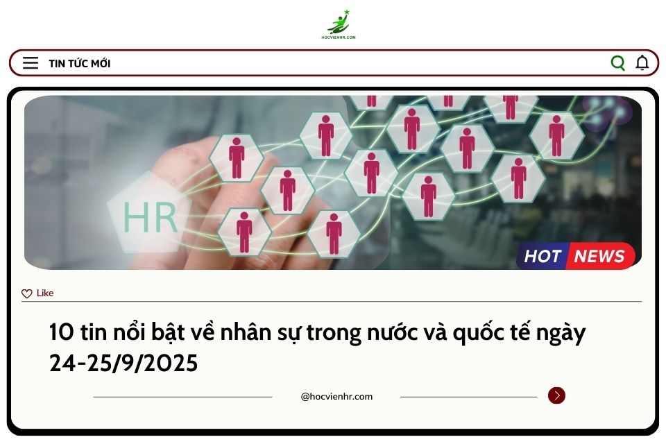 BẢN TIN NHÂN SỰ NGÀY 24-25/9/2025