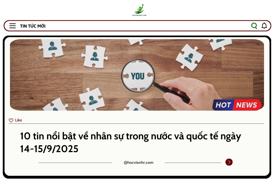 BẢN TIN NHÂN SỰ NGÀY 14-15/9/2025