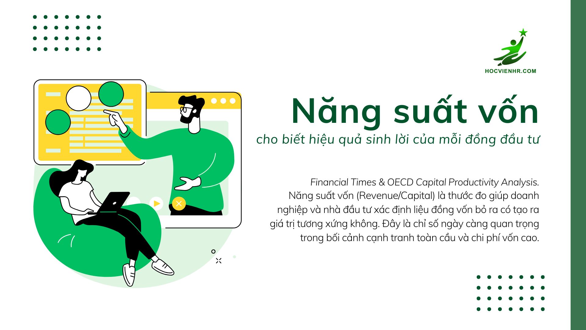 Năng suất vốn là gì? Công thức tính năng suất vốn và ví dụ minh họa thực tế