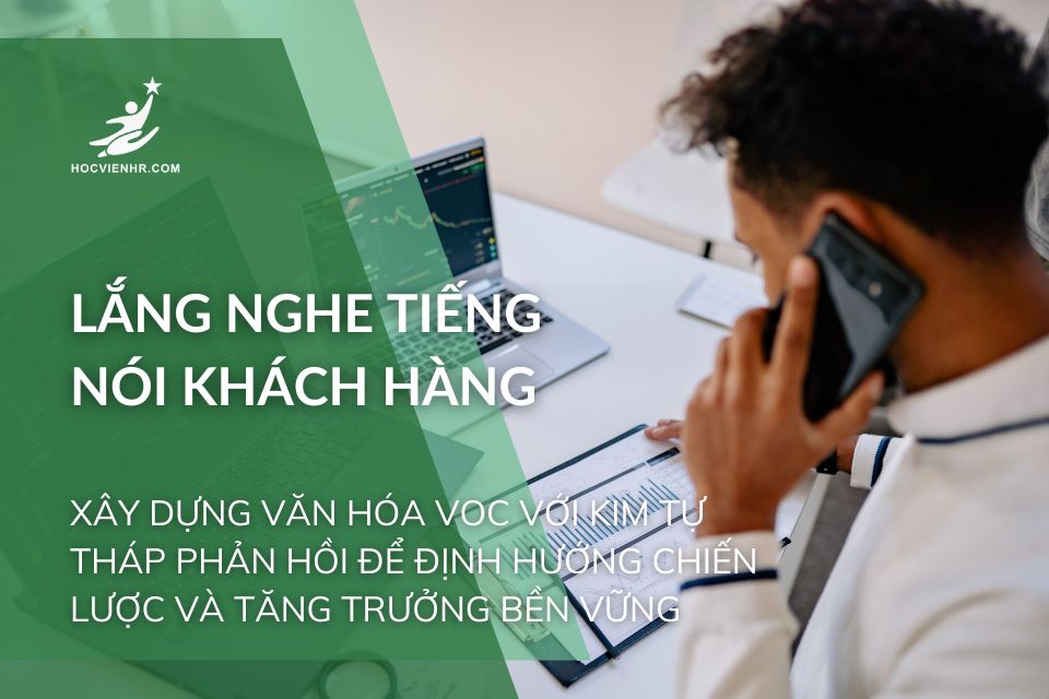 Lắng Nghe Tiếng Nói Khách Hàng