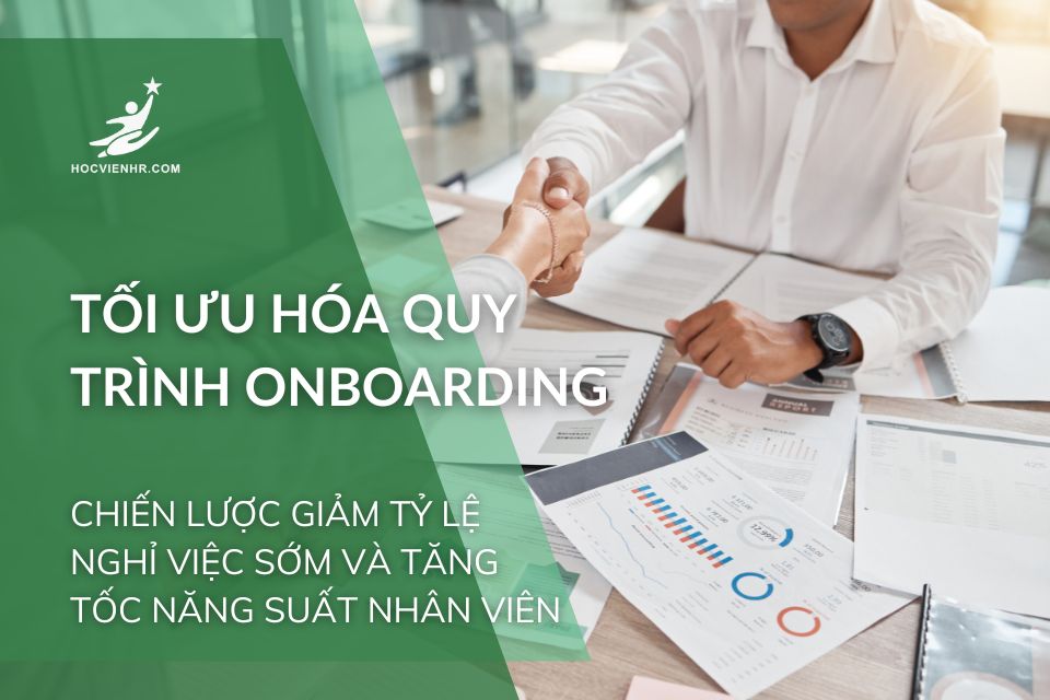 Tối Ưu Hóa Quy Trình Onboarding