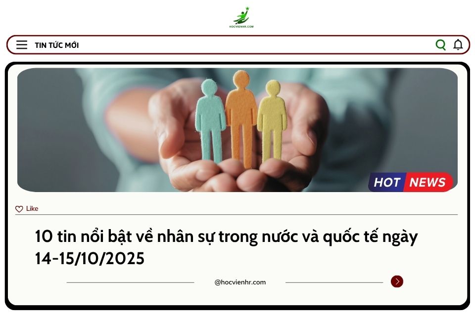 BẢN TIN NHÂN SỰ NGÀY 14-15/10/2025
