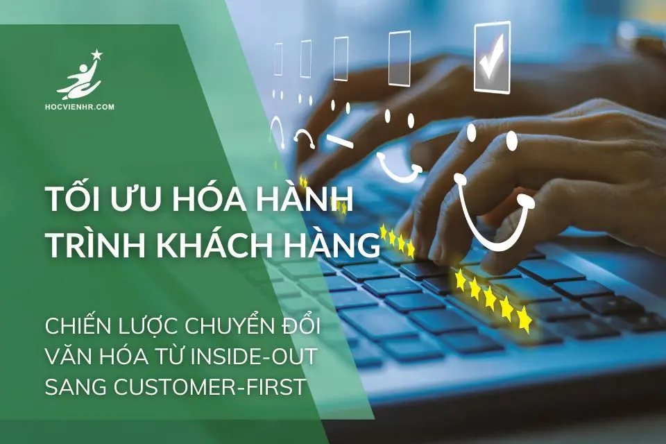 Tối Ưu Hóa Hành Trình Khách Hàng