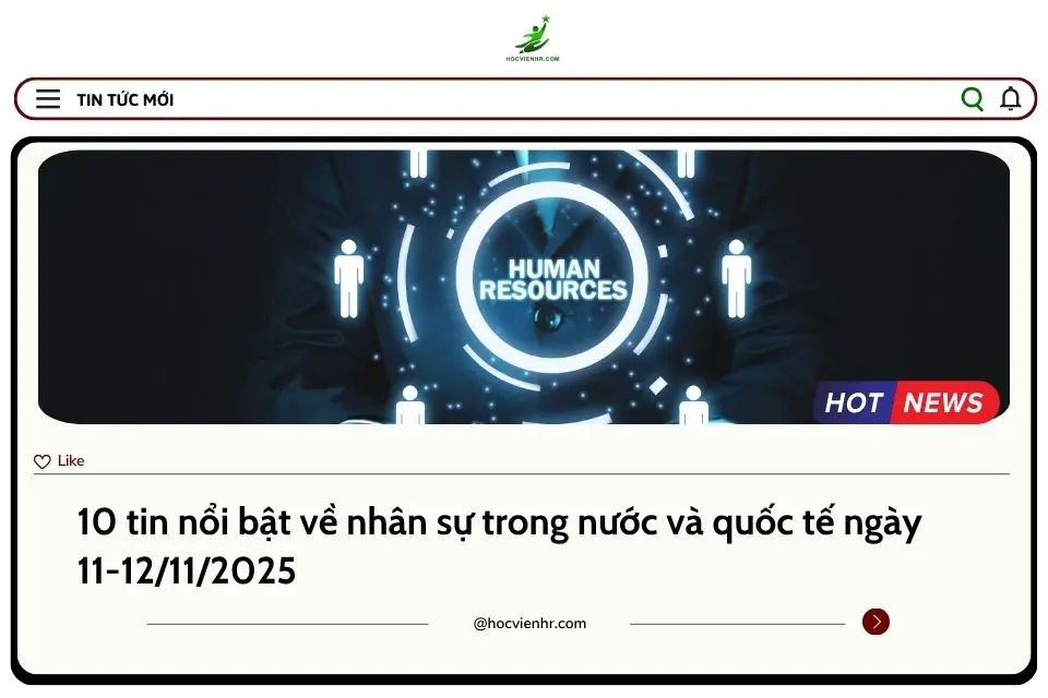 BẢN TIN NHÂN SỰ NGÀY 11-12/11/2025