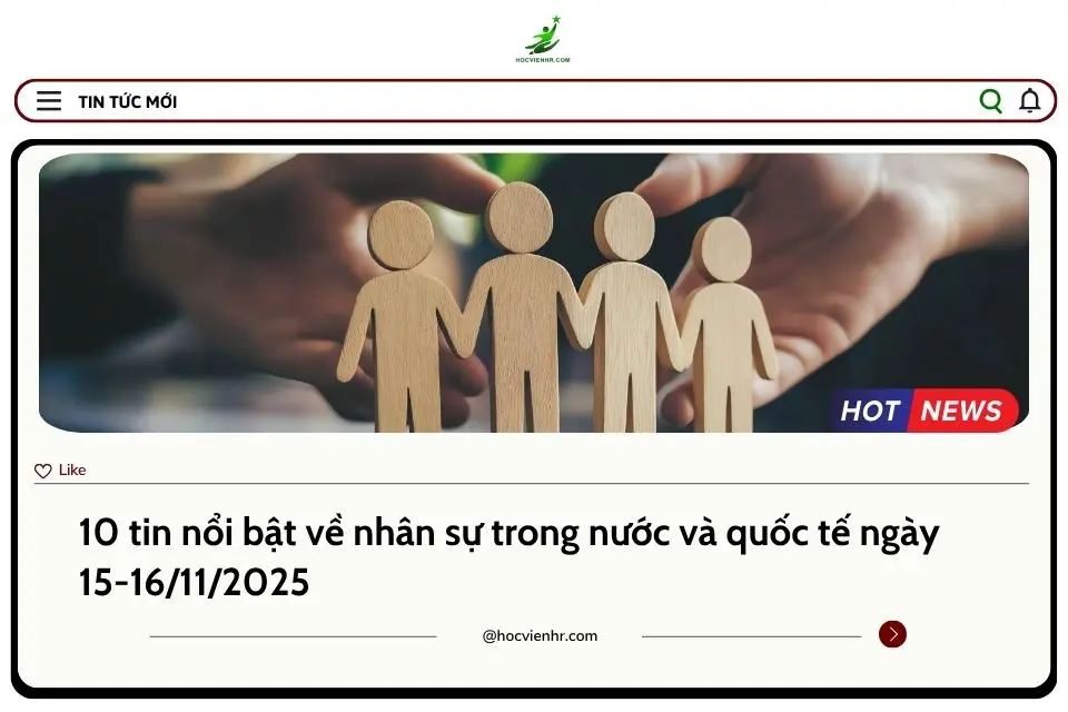 BẢN TIN NHÂN SỰ NGÀY 15-16/11/2025