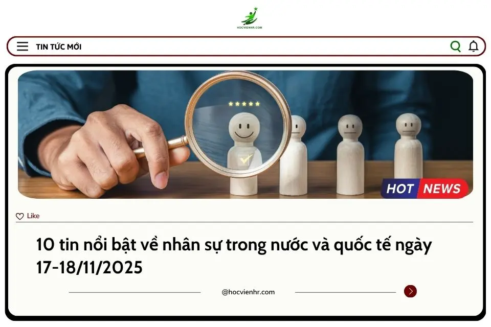 BẢN TIN NHÂN SỰ NGÀY 17-18/11/2025