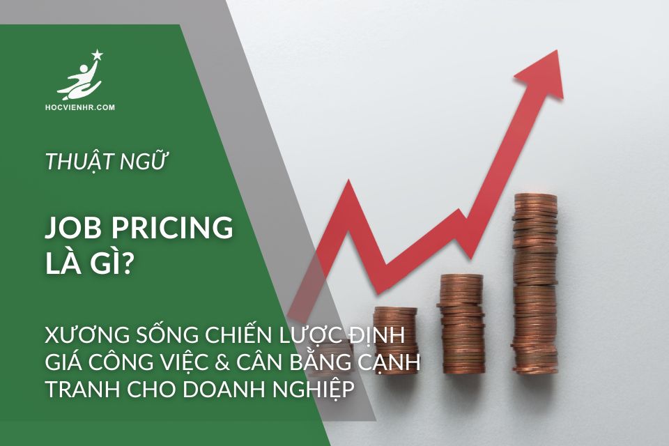 Job Pricing là gì?