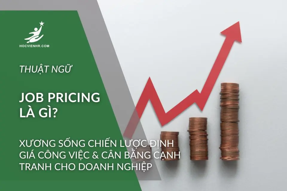 Job Pricing là gì?