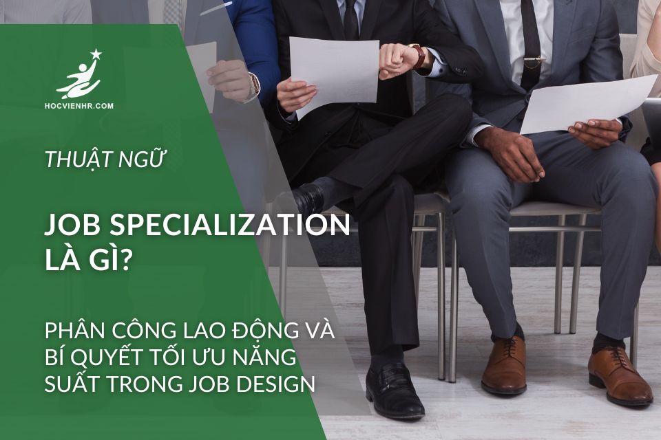 Job Specialization Là Gì?